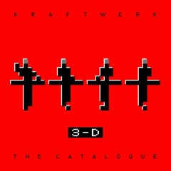 Kraftwerk - The Robots 2017 + The Robots 2017 (3-D) Edit