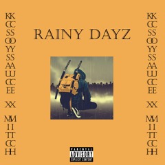 Rainy Dayz (feat. Mitch)