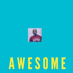 A W E S O M E