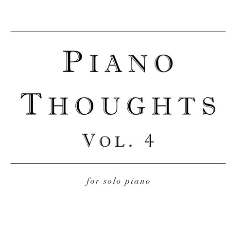 Piano Thoughts, Vol. 4, No. 2 - Floating In A Shallow Sea