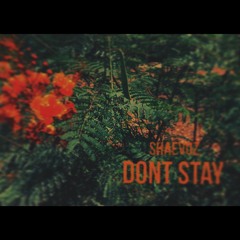 Don't Stay (Prod. Yondo)