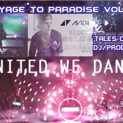 Voyage to Paradise Vol 4 *Tales of the DJ/Producer*  - Dedication Avicii