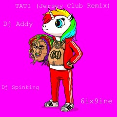 Dj Addy - TATI (Jersey Club Remix) (Explicit)