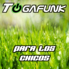 Togafunk - Para Los Chicos /SPRING EP