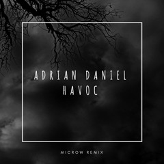 Adrian Daniel - Havoc (Fossheim Remix)