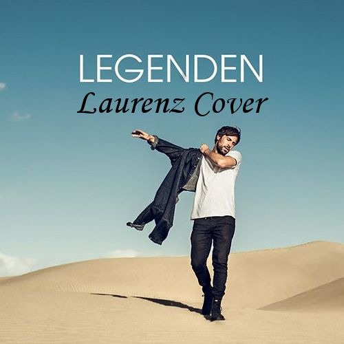 Stream Legenden Max Giesinger (Laurenz Cover) by Laurenz Listen