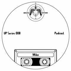 UP Series 008 - Mika (CH) June 2018