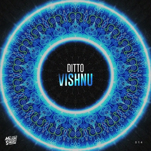 Ditto - Vishnu (TMS Exclusive)