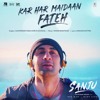 Kar Har Maidaan Fateh - Sanju Movie Songs - MahaMp Com Kar Har Maidaan Fateh - Sanju Movie Songs - MahaMp Com