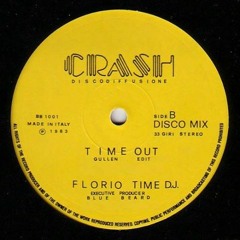 Florio Time D.J.  - Time Out (Gullen Edit)