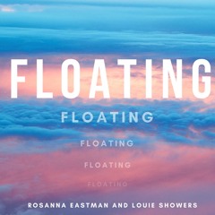 Floating -  ( A "Raindrops on Roses" Production)