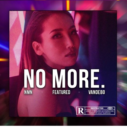 VANDEBO - NO MORE Ft.NMN (AUDIO)