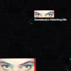 Somebody's Watching Me (Prod. Hokatiwi)