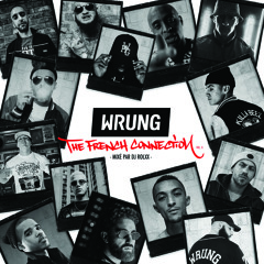 Mixtape Wrung "The French Connection vol 2"