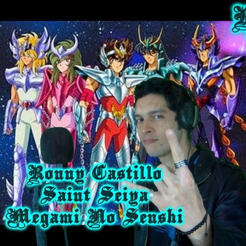 Megami No Senshi Op 2 - Caballeros del Zodiaco (Saint Seiya Hades) Cover By Ronny Castillo
