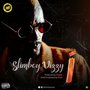 Slimboy Vizzy - i (Prod by Hbeat Pro)