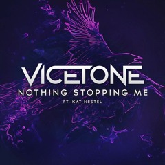 Vicetone ft. Kat Nest - Nothing Stopping Me (Nightcore)