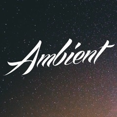 Best New Ambient Tracks