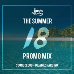 The Summer 18 Promo Mix