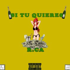 R.ca - Si tu quieres (Prod.AlterMusic)