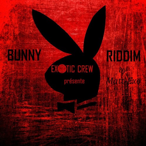 Matt-Exo & Leftside - Bubble remix - Bunny riddim [EXOTICREW]