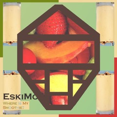 EskiMo - Where Is My Smoothie? [Radio Edit] | Free Download | Extended & Radio Edit