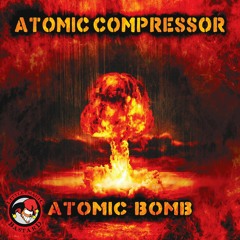 [LMB006] Atomic Compressor - Atomic bomb