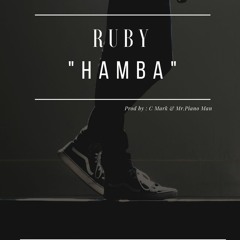 HAMBA BY SAVANNAH PROD BY (C MARK TRACKS & MR PIANO MAN)