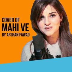 Mahi ve by Afshan Fawad.mp3