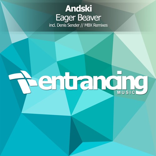 Andski - Eager Beaver (MBX Remix) @ Trancemission With DJ Feel