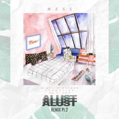 MESS - WINKY WIRYAWAN & FORMATTED FEAT. DIANO (ALUST REMIX PT.2)