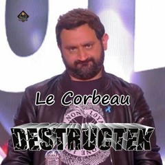 DesTrucTeK - Le Corbeau