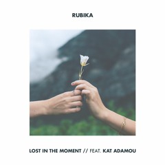 Rubika - Lost In The Moment ft. Kat Adamou (NIGHTF4LL Remix)