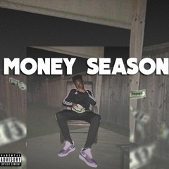 MONEY SEASON  Freestyle