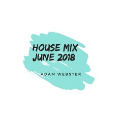 House Mix - June 2018