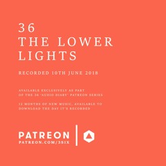 36 - The Lower Lights