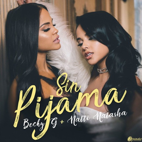 Stream SIN PIJAMA - BECKY G Ft. NATTI NATASHA (Simple Mix - CARLITOS MIX)  by Carlitos Mix | Listen online for free on SoundCloud