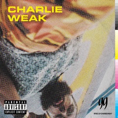 CHARLIE WEAK