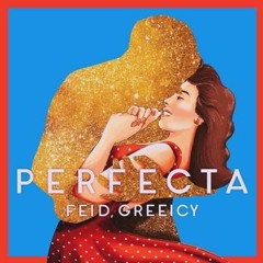 95 - Feid, Greeicy - Perfecta - Jose Fabian