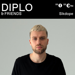 Sikdope - Diplo & Friends Mix