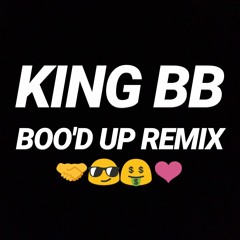 Boo'd Up Remix