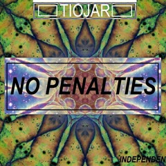 No Penalties - Tiojar