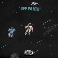 "Off Earth" w/ Sean Deaux & Kahrion [add. prod. Qari & MulattoBeats]