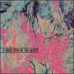 A Quick Stab In The Heart