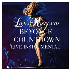 Beyoncé - Countdown (Live At Roseland Instrumental With Background Vocals)