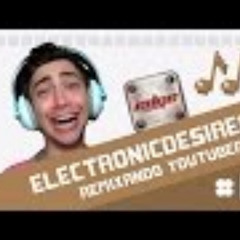 ElectronicDesireGE - Remixando Youtubers 12 ♫