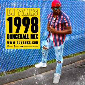 DJ Yanks 1998 Dancehall Mixtape