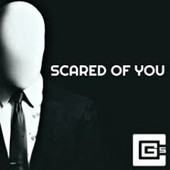 Scared Of You-CG5 (INSTRUMENTAL)