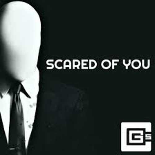 Scared Of You-CG5 (INSTRUMENTAL)
