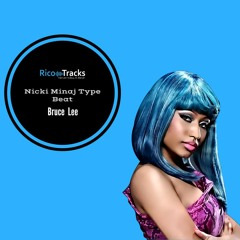 [Free Download] Nicki Minaj Type Beat - "Bruce Lee" Hip Hop|Rap Type Beat